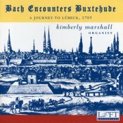 Kimberly Marshall - Bach Encounters Buxtehude (2002)