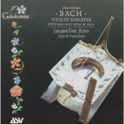 Jacqueline Ross, David Ponsford - J.S. Bach: Violin Sonatas BWV 1015-1017, 1020 & 1022 (2001)