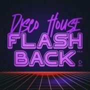 VA - Disco House Flashback, Vol.10 (2026)