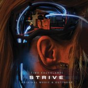 Kaukolampi - Strive (Original Music & Outtakes) (2026) [Hi-Res]