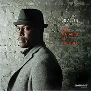 JD Allen Trio - The Matador and the Bull (2012)