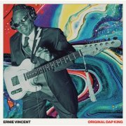 Ernie Vincent - Original Dap King (2023)