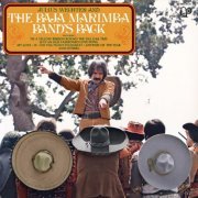 Julius Wechter, The Baja Marimba Band - Julius Wechter and the Baja Marimba Band's Back (1972) [Hi-Res]