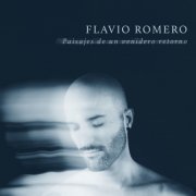 Flavio Romero - Paisajes de un Venidero Retorno (2021)