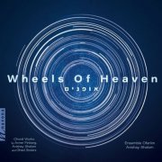 Ensemble Ofanìm - Wheels of Heaven (2023) Hi-Res