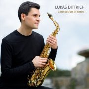 Lukáš Dittrich - Connection Of Three (2020)