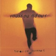 Youssou N'Dour - The Guide (Wommat) (1994)