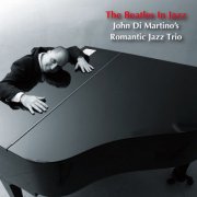 John Di Martino's Romantic Jazz Trio - Beatles In Jazz (2010) [Hi-Res]