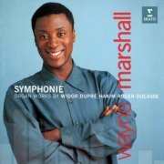 Wayne Marshall - Symphonie. Organ Works by Widor, Dupré, Hakim & Roger-Ducasse (At the Manchester Bridgewater Hall Organ) (2023)