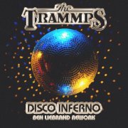 The Trammps - Disco Inferno (Ben Liebrand Rework) (2025) [Hi-Res]