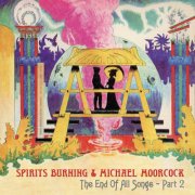 Spirits Burning, Michael Moorcock - The End Of All Songs, Pt. 2 (2025) [Hi-Res]