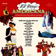 101 Strings Orchestra - Americana - Favorite Selections from American Composers (2021-2026 Remaster from the Original Alshire Tapes) (1974) [Hi-Res]