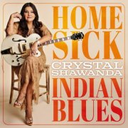 Crystal Shawanda - Homesick Indian Blues (2026) [Hi-Res]