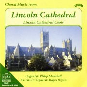 Philip Marshall, Roger Bryan, Lincoln Cathedral Choir - Alpha Collection Vol. 2: Choral Music from Lincoln Cathedral (1982)