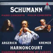 Martha Argerich, Gidon Kremer, Nikolaus Harnoncourt - Schumann: Piano & Violin Concertos (1994)