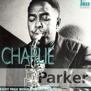 Charlie Parker - The Jazz Biography (2004)