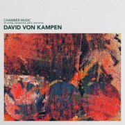 David von Kampen - Chamber Music (2021)