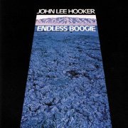 John Lee Hooker - Endless Boogie (1971)