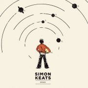 Simon Keats - Space (2017)