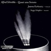 Johanna Kurkowicz, Sergey Schepkin - Schnittke: Quasi una Sonata (2000)