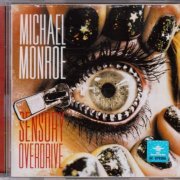 Michael Monroe - Sensory Overdrive (2011)