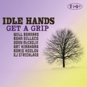 Idle Hands - Get A Grip (2023) [Hi-Res]