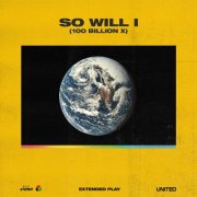 Hillsong United - So Will I [100 Billion X] (2018) Hi-Res