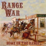 Range War - Home On The Range (2017)