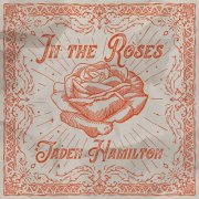 Jaden Hamilton - In the Roses (2025) [Hi-Res]