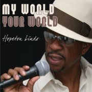 Hopeton Lindo - My World Your World (2015)