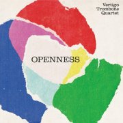 Vertigo Trombone Quartet - Openness (2024)