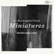 Håvard Gimse - 20 Norwegian Piano Miniatures (2021) Hi-Res