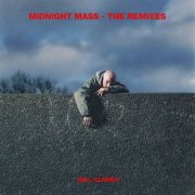 Will Clarke - Midnight Mass - The Remixes (2025)