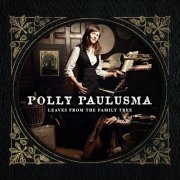 Polly Paulusma - Leaves from the Family Tree (2012)