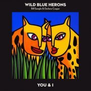 Wild Blue Herons - You & I (2021)