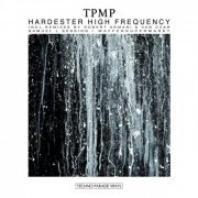 TPMP - Hardester High Frequency (2022)