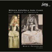 Mario Prisuelos - Música española para piano: Del barroco al presente (2012)