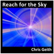 Chris Geith - Reach for the Sky (2026)