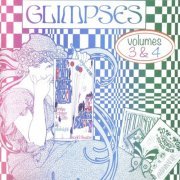 Various Artist - Glimpses Volumes 3 & 4 (2012)