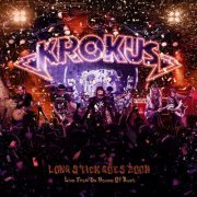 Krokus - Long Stick Goes Boom: Live From Da House Of Rust (2014)