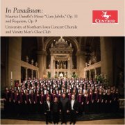 University of Northern Iowa Concert Chorale, University of Northern Iowa Varsity Men's Glee Club feat. John Wiles - In paradisum (Live) (2019)