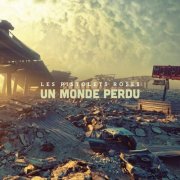 Les Pistolets Roses - Un monde perdu (2023)