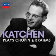 Julius Katchen - "Katchen Plays": Chopin & Brahms (2025)