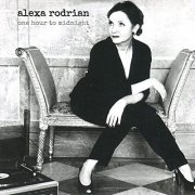 Alexa Rodrian - One Hour to Midnight (2020)