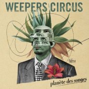 Weepers Circus - Planete Des Songes (2015)