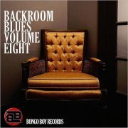 VA - Bongo Boy Records: Backroom Blues Vol. 8 (2019)