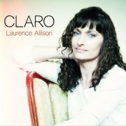 Laurence Allison - Claro (2015)