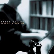 Gregg Kallor - There's A Rhythm (2012)