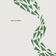 Real Numbers - Was It Always This Way (2026)