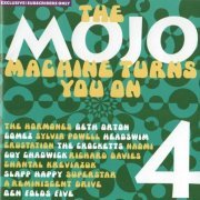 Various Artists - The Mojo Machine Turns You On 4 (1998)